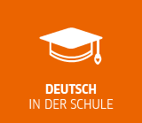 Deutsch in der Schule