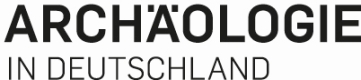 Archäologie in Deuschland